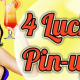 4 Lucky Pin-Ups